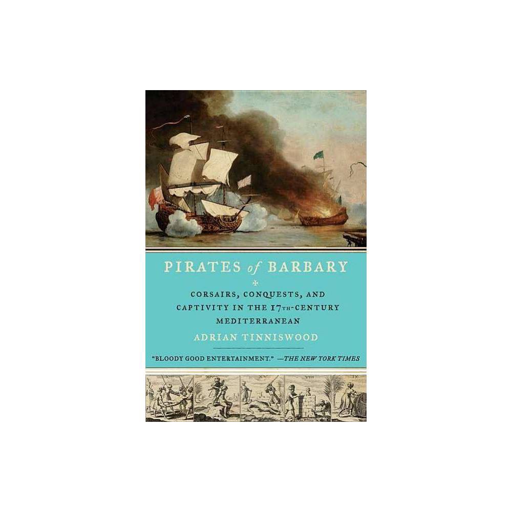 ISBN 9781594485442 product image for Pirates of Barbary - by Adrian Tinniswood (Paperback) | upcitemdb.com