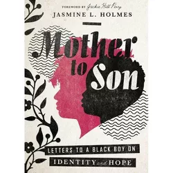 Mother to Son - by  Jasmine L Holmes (Hardcover)
