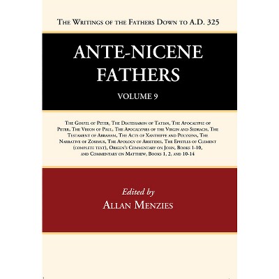 Ante-nicene Fathers - By Allan Menzies (hardcover) : Target