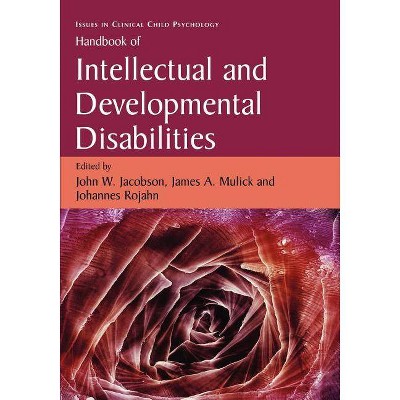 Handbook of Intellectual and Developmental Disabilities - (Issues in Clinical Child Psychology) (Paperback)