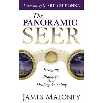 The Panoramic Seer - by  James Maloney (Hardcover)