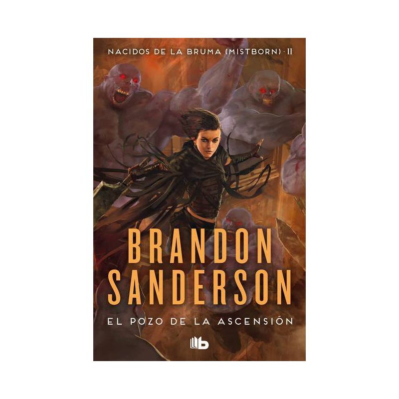El Pozo de la Ascensión / The Well of Ascension - (Nacidos de la Bruma / Mistborn) by  Brandon Sanderson (Paperback), 1 of 2