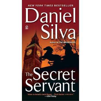 The Secret Servant - (Gabriel Allon) by  Daniel Silva (Paperback)