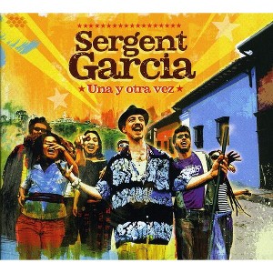 Sergent Garcia - Una y Otra Vez (CD) - 1 of 1