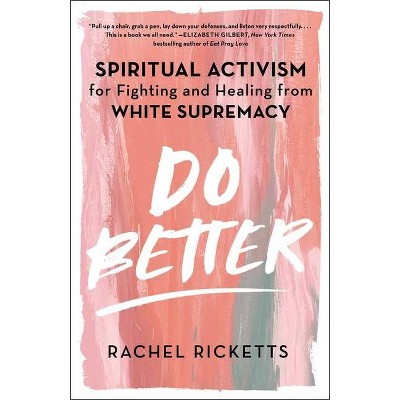 Do Better - by Rachel Ricketts (Hardcover)
