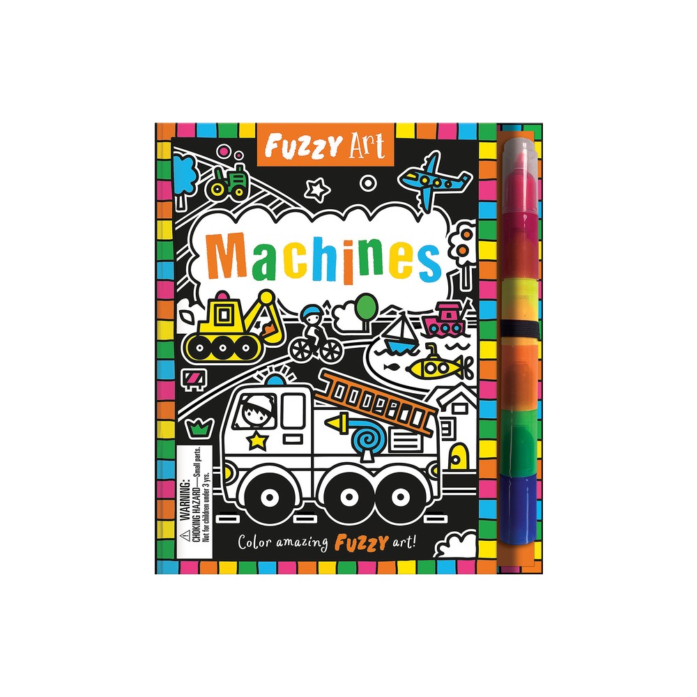 Fuzzy Art Machines - by Melanie Hibbert (Hardcover)