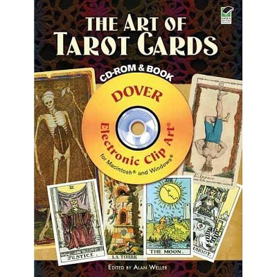 The Art of Tarot Cards CD-ROM and Book - (Dover Electronic Clip Art) by  Alan Weller (Mixed Media Product)