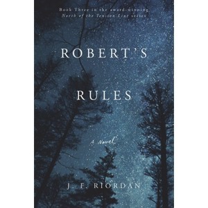 Robert's Rules - (North of the Tension Line) by  J F Riordan (Paperback) - 1 of 1