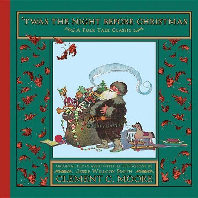 'Twas the Night Before Christmas - (Holiday Classics) by  Clement Clarke Moore (Hardcover)