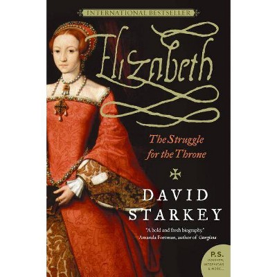 Elizabeth - (P.S.) by  David Starkey (Paperback)