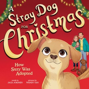 A Stray Dog for Christmas - by  Jack Jokinen (Hardcover) - 1 of 1