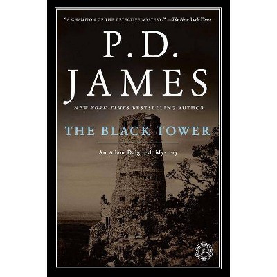 The Black Tower - (Adam Dalgliesh Mystery) by  P D James (Paperback)