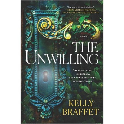 The Unwilling - (Barrier Lands) by  Kelly Braffet (Paperback)