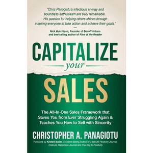 Capitalize Your Sales - by  Christopher A Panagiotu (Paperback) - 1 of 1