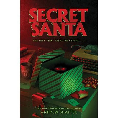 Secret Santa - by  Andrew Shaffer (Paperback)