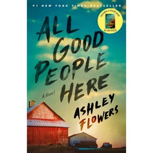All Good People Here - by Ashley Flowers - 1 of 1