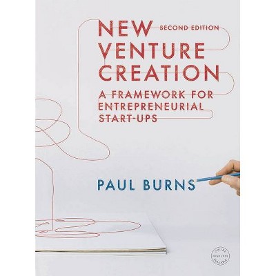 New Venture Creation - 2nd Edition by  Paul Burns (Paperback)