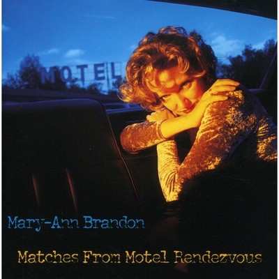 Mary-Ann Brandon - Matches from Motel Rendezvous (CD)