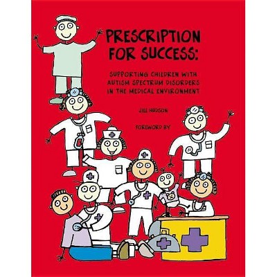 Prescription for Success - by  Jill Hudson (Mixed Media Product)