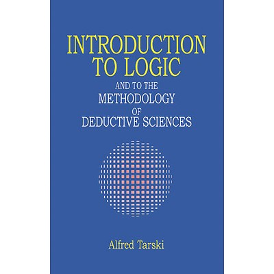 Introduction To Logic - (dover Books On Mathematics) By Alfred Tarski ...