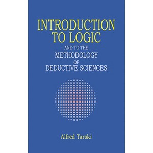 Introduction to Logic - (Dover Books on Mathematics) by  Alfred Tarski (Paperback) - 1 of 1