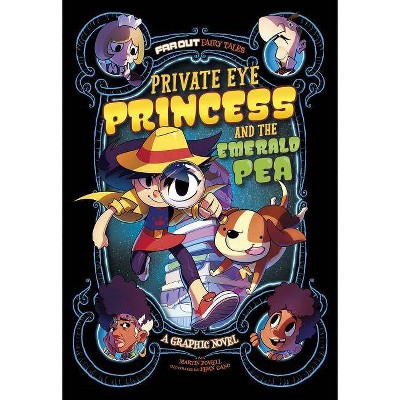 Private Eye Princess and the Emerald Pea - (Far Out Fairy Tales) by  Martin Powell (Paperback)