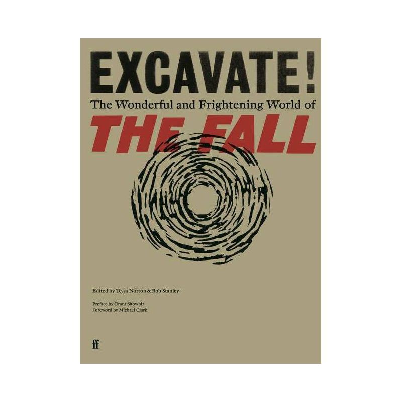 Excavate! - by  Bob Stanley (Hardcover), 1 of 2