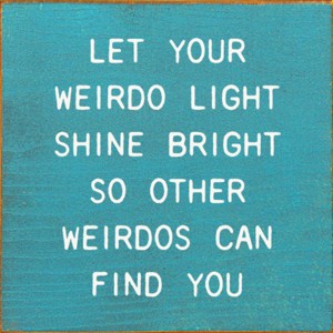 Slickblue Funny Weirdo Quote Wood Sign – Rustic 7x7 Wall Art – Unique Home Decor Plaque, Multiple Color Options - 1 of 3