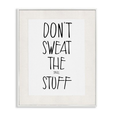 Stupell Industries Don't Sweat Small Stuff, 11" x 14"
