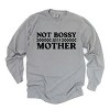 Simply Sage Market Not Bossy Just A Mother Garment Dyed Long Sleeve - 2 of 4