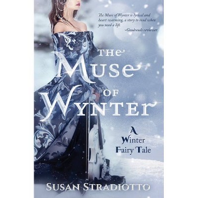 The Muse of Wynter - by  Susan Stradiotto (Paperback)