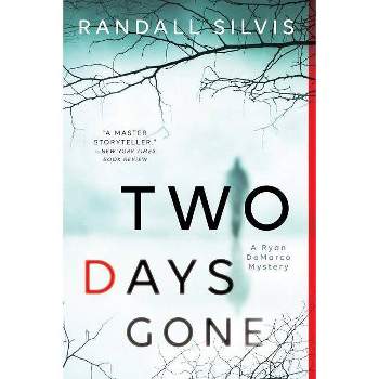 Two Days Gone (Paperback) (Randall Silvis)