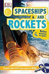 DK Readers L2: Spaceships and Rockets - (DK Readers Level 2) (Paperback)