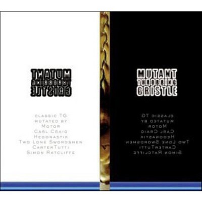 Throbbing Gristle - Mutant TG (CD)