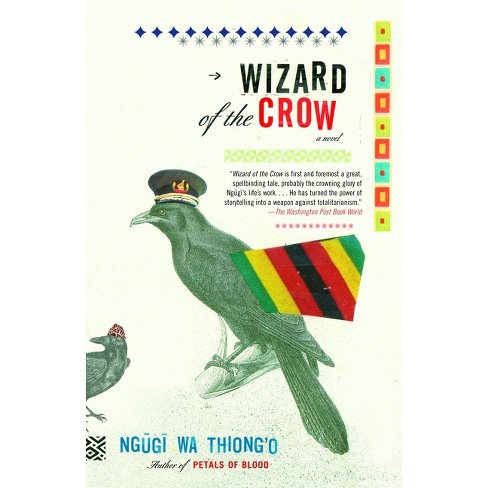 Wizard of the Crow - by  Ngugi Wa Thiong'o (Paperback) - image 1 of 1