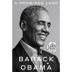 A Promised Land - Large Print by  Barack Obama (Paperback) - 1 of 1