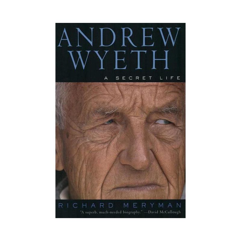 Andrew Wyeth - by  Richard Meryman (Paperback), 1 of 2