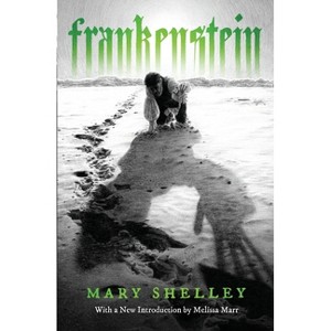 Frankenstein - by  Mary Shelley & Melissa Marr & Amanda Shaffer (Paperback) - 1 of 1