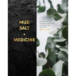 Mud, Salt and Medicine - by  Julia Lawless (Hardcover) - 1 of 1