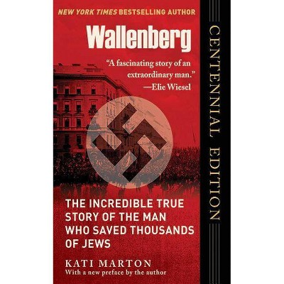 Wallenberg - by  Kati Marton (Paperback)