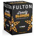 Fulton Lonely Blonde Ale Beer - 4pk/16 fl oz Cans