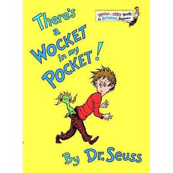 There's a Wocket in My Pocket! (Bright and Early Books) (Hardcover) by Dr. Seuss