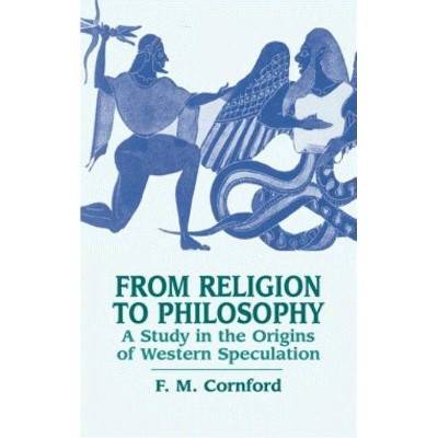  From Religion to Philosophy - by  F M Cornford (Paperback) 