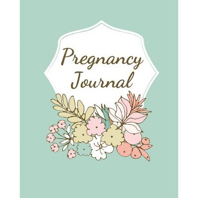 Pregnancy Journal - by  Teresa Rother (Paperback)