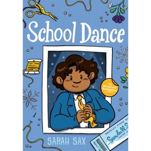 School Dance - (The Brinkley Yearbooks) by Sarah Sax - 1 of 1
