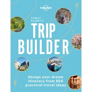 Lonely Planet's Trip Builder - (Hardcover) - 1 of 1