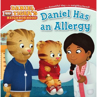 Daniel Has an Allergy - (Daniel Tiger's Neighborhood) (Paperback)