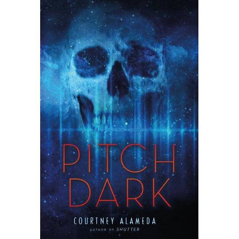 pitch dark by courtney alameda