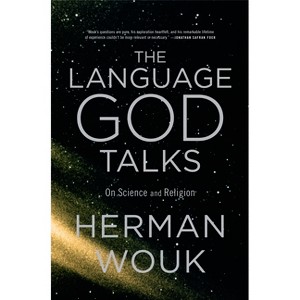 The Language God Talks - by  Herman Wouk (Paperback) - 1 of 1