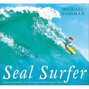 Seal Surfer - by  Michael Foreman (Paperback) - 1 of 1